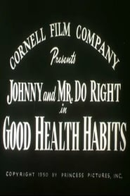 فيلم Good Health Habits 1950 مترجم أون لاين بجودة عالية