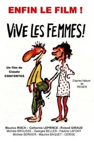 Vive les femmes! Vive les femmes!