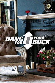 Bang For Your Buck