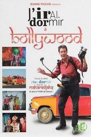 Poster J'irai dormir à Bollywood 2011