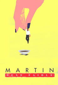 Martin, sexe faible poster