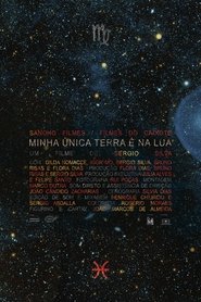 Minha única terra é na lua (2017)