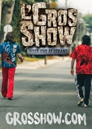 Poster L'Gros Show - Week-end at Gérant