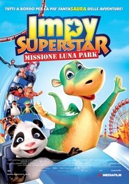 Impy Superstar - Missione Luna Park) Impy Superstar - Missione Luna Park (2008)