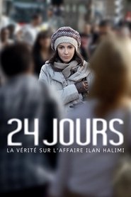 Voir 24 jours, la vérité sur l'affaire Ilan Halimi en streaming vf gratuit sur streamizseries.net site special Films streaming