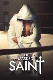 The Masked Saint (2016) The Masked Saint (2016)
