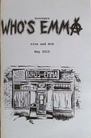 Remember Who's Emma (2009)