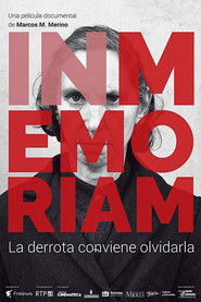 In Memoriam (La derrota conviene olvidarla) (2018)