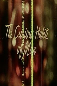 The Curious Habits of Man (1972)