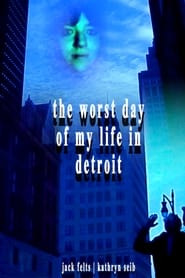The Worst Day of My Life in Detroit (2023)