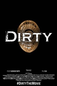 Full Cast of Dirty