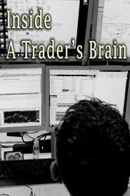 Inside A Trader's Brain
