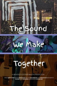 Poster for The Sound We Make Together