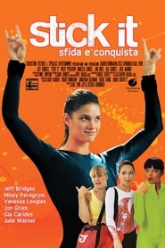Stick it – Sfida e conquista (2006)