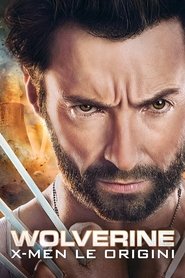 X-Men: Le origini - Wolverine poster watch X-Men: Le origini - Wolverine now