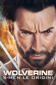 watch X-Men: Le origini - Wolverine now