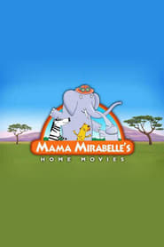 Mama Mirabelle's Home Movies poster