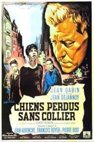 Film Chiens perdus sans collier streaming