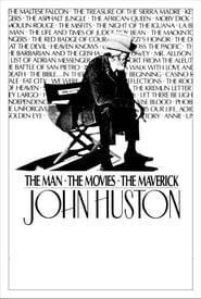 Poster John Huston: The Man, the Movies, the Maverick 1989