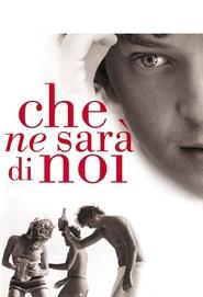 Che ne sarà di noi (2004)