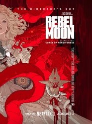 Rebel Moon – Capítulo 2: La Guerrera que Deja Marcas