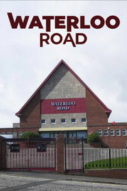 Waterloo Road poster