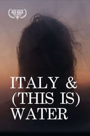 Italy & (This is) Water streaming