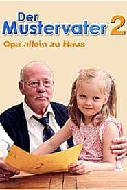 Poster Der Mustervater 2 - Opa allein zu Haus