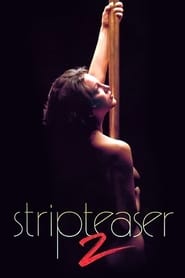 Stripteaser II постер