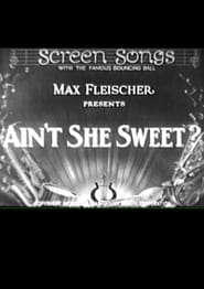 Ain’t She Sweet (1933)