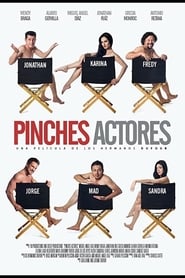 Pinches Actores постер