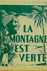 La montagne est verte (1950)