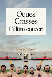 Oques Grasses. L'últim concert