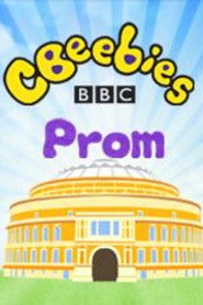CBeebies Prom: From the Royal Albert Hall