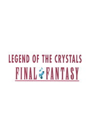 Final Fantasy: Legend of the Crystals постер