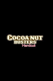 Cocoa Nut Busters Hardcut Collection collection poster