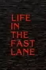 Life in the Fast Lane: The No M11 Story streaming