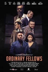 Ordinary Fellows (2019)