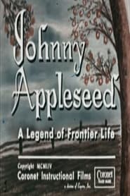 Johnny Appleseed: A Legend of Frontier Life streaming