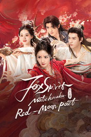 Fox Spirit Matchmaker: Red-Moon Pact (2024)