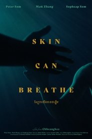 Skin Can Breathe (2022)
