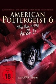 American Poltergeist 6 - The Haunting of Alice D. 2014 Auf Englisch & Französisch