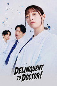 Delinquent to Doctor (2026)