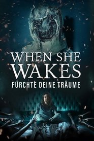 Poster When She Wakes - Fürchte Deine Träume