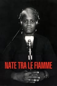 Nate tra le fiamme