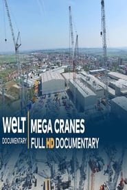 Steel Giants- Mega Cranes