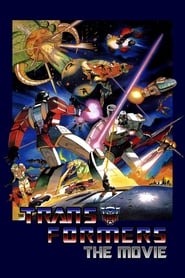 مشاهدة فيلم The Transformers: The Movie 1986 مترجم أون لاين بجودة عالية
