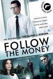 Follow the Money Follow the Money