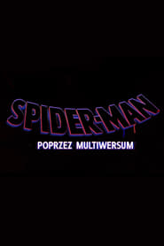 Spider-Man: Poprzez Multiwersum vizjer