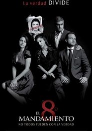 El Octavo Mandamiento (2011) El Octavo Mandamiento (2011)